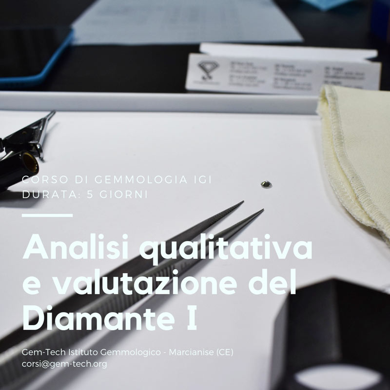 Corso di gemmologia dedicato all'analisi ed alla valutazione dei diamanti